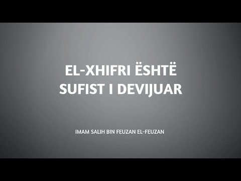 El-Xhifri është Sufist i devijuar - Feuzan