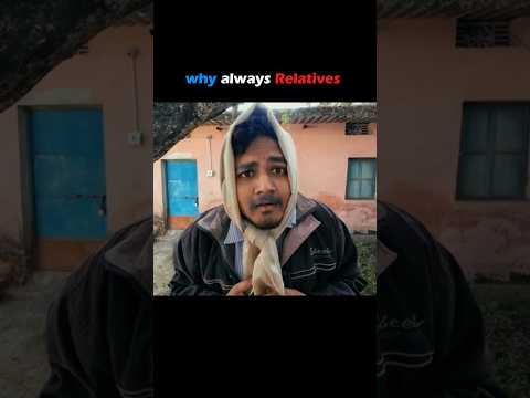Relatives 😹 #trend #shorts #comedy