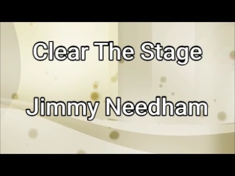 Clear The Stage - Jimmy Needham (Lyrics)