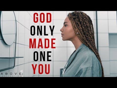 GOD ONLY MADE ONE YOU | Don’t Let The World Turn You Into A Copy - Inspirational & Motivational