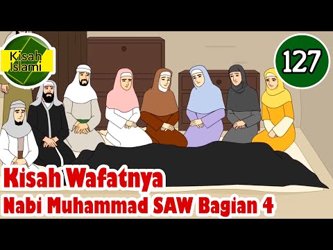 Prophet Muhammad SAW part 127 – The Death of the Prophet SAW part 4 - Islamic Stories