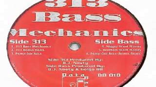 313 Bass Mechanics - 313 Bass Mechanics