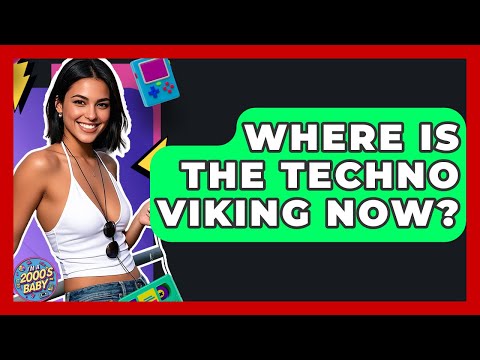 Where Is The Techno Viking Now? - I'm a 2000s Baby