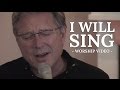Don Moen - I Will Sing | Acoustic Worship Sessions