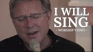 Don Moen - I Will Sing | Acoustic Worship Sessions