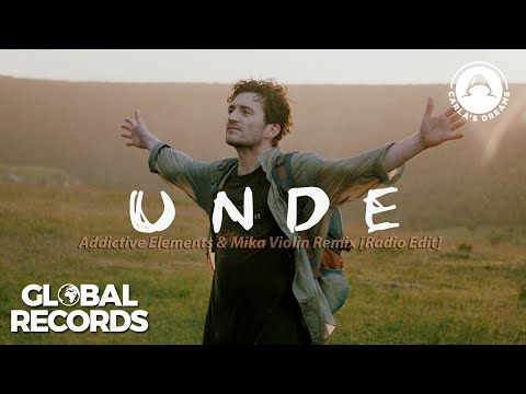 Carla's Dreams - Unde | Addictive Elements & Mika Violin Remix (Radio Edit)