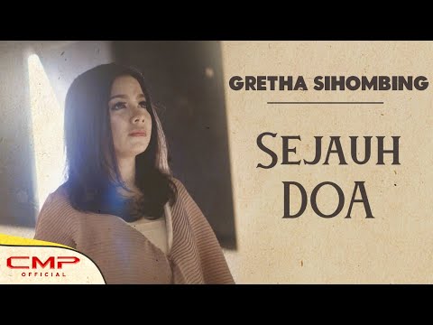 Gretha Sihombing - Sejauh Doa (Official Music Video)