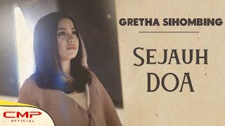 Download lagu Gretha Sihombing Sejauh Doa... mp3