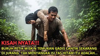 Download lagu BURUH PETIK MISKIN TEMUKAN GADIS CANTIK SEKARANG DI JURANG, TAK MENYANGKA ISI TAS HITAM ITU ADALAH.. mp3