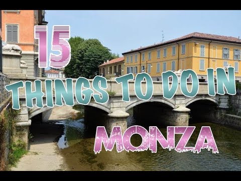 Top 15 Things To Do In Monza, Italy