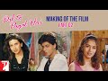Making Of The Film | Part 2 | Dil To Pagal Hai | Shah Rukh Khan, Madhuri Dixit, Karisma, Yash Chopra