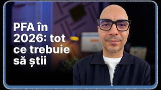 PFA în 2026: tot ce trebuie să știi înainte să înființezi