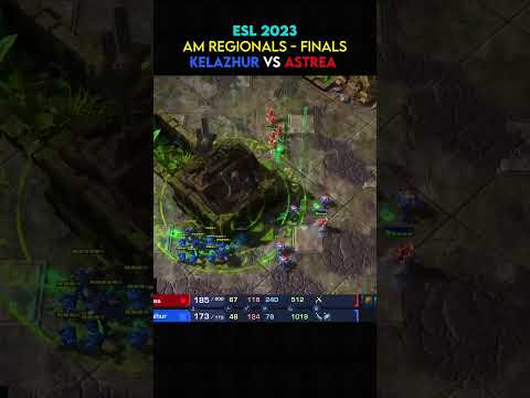 Kelazhur vs Astrea-ESL 2023 AM Regionals-Grand Finals-Highlight 19 #shorts #starcraft #starcraft2