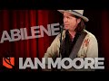 Abilene | Ian Moore