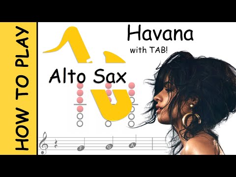 How to play Havana on Alto Saxophone | Sheet Music with Tab
