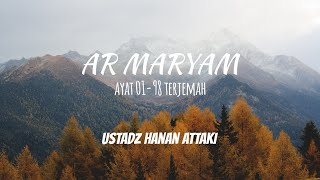 Download lagu AR MARYAM AYAT 1-98 TERJRMAH BAHASA INDONESIA USTADZ HANAN ATTAKI mp3