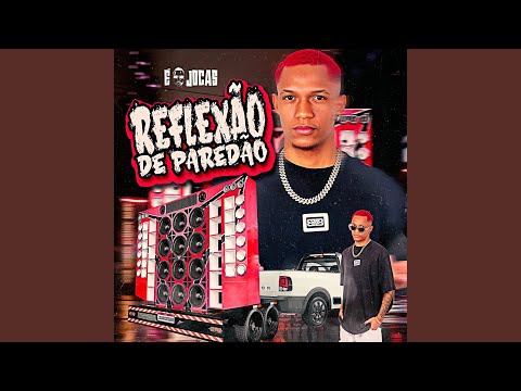 Reflexão de Paredão: Joga Bunda pro Pai / Agacha Levanta / Ela Fica Louca / Empurra La na...