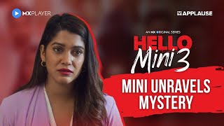 Mini struggles but finds the stranger. | Anuja Joshi | Hello Mini Season 3 | MX Player