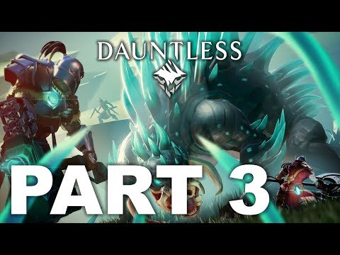 Dauntless Walkthrough Part 3