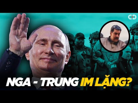 Vì Sao Nga – Trung Bỏ Mặc Maduro Trước Đòn Đột Kích Của Mỹ?