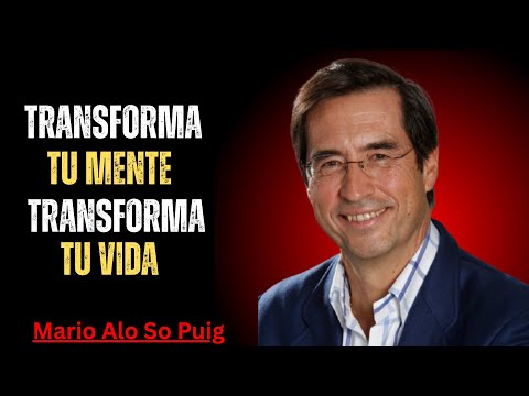 Transforma Tu Vida en Solo 15 Minutos | Mario Alonso Puig