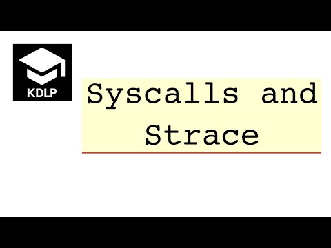 Syscalls and Strace