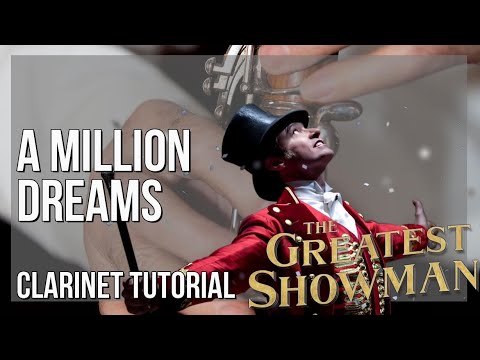 SUPER EASY: How to play A Million Dreams  by Hugh Jackman on Clarinet (Tutorial)