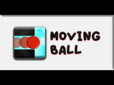 Moving Ball