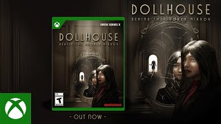 Dollhouse: Behind The Broken Mirror - Launch Trailer Trailer