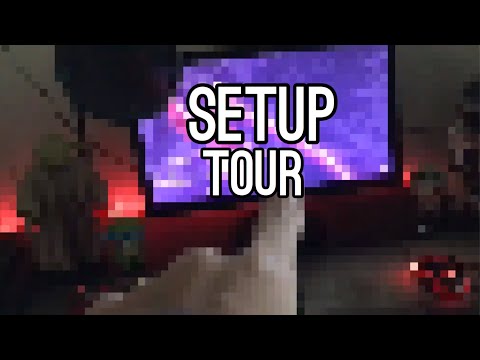 SETUP TOUR!!
