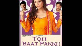 Toh Baat Pakki Phir Se Full Song Rahat Fateh Ali Khan New