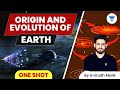 Origin And Evolution Of Earth Crack UPSC CSE 2023 And 2024 Anirudh Malik