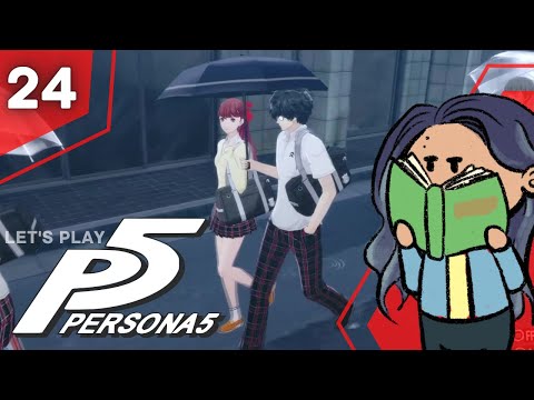 WHO IS IN SWEATER VEST? | PERSONA 5 ROYAL FIRST PLAYTHROUGH (PT 24)