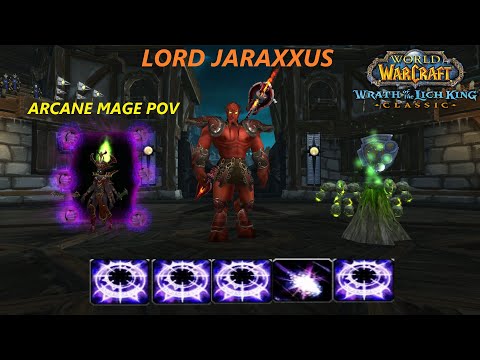 TOGC 25 Heroic ' Lord Jaraxxus ' (Arcane mage pov) - WOTLK CLASSIC