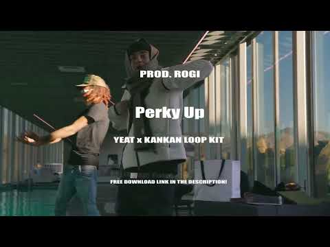 [FREE] LOOP KIT 2022 "Perky Up" (Yeat, Kankan, Playboi Carti, Iayze)