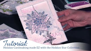 Holiday Cardmaking made EZ with the Holiday Star Collection