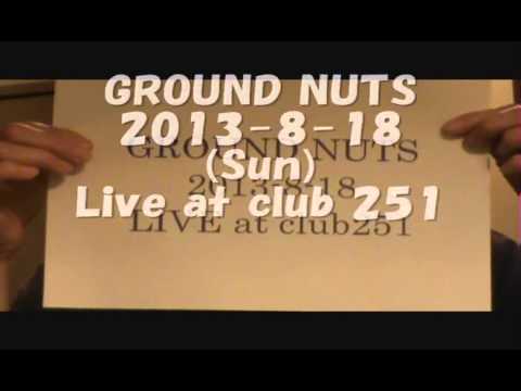 GROUND NUTS 2013-8-18 ライブ告知