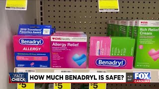 Fact Check: How much Benadryl is safe