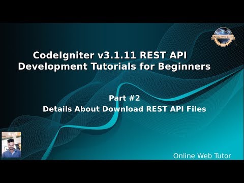 Learn CodeIgniter v3 1 11 Rest API Development for beginners 2 About REST API downloaded files