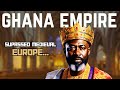 The Ghana Empire : Great African Civilizations