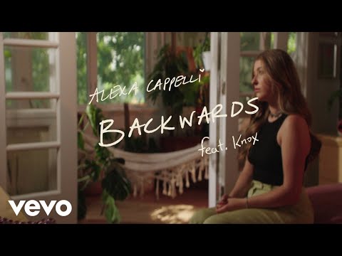 Alexa Cappelli - Backwards (Official Video) ft. Knox