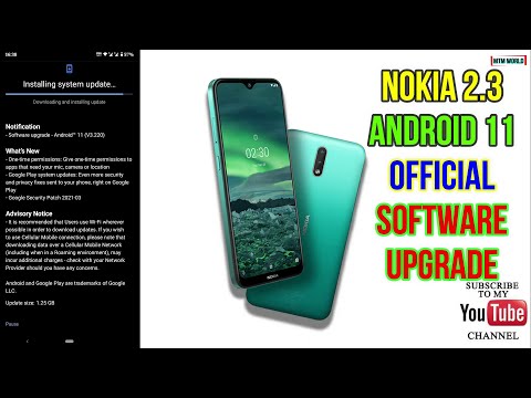 NOKIA 2.3 ANDROID 11 OFFICIAL SOFTWARE UPGRADE RELEASED WITH BUNCH OF NEW FEATURES. LETS SEE IT..
