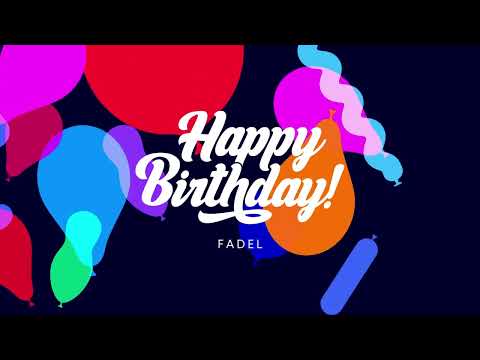 Happy Birthday Fadel