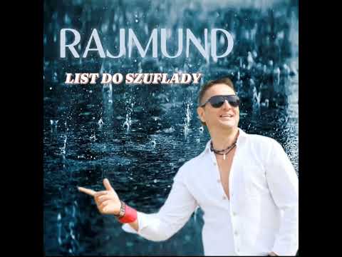 Rajmund - List Do Szuflady