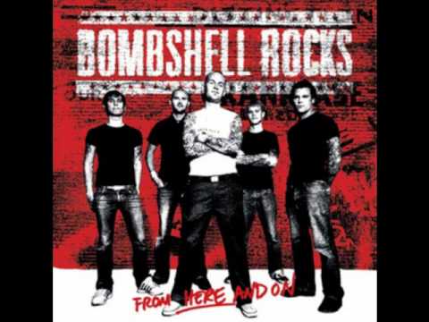 Bombshell Rocks - On My Way