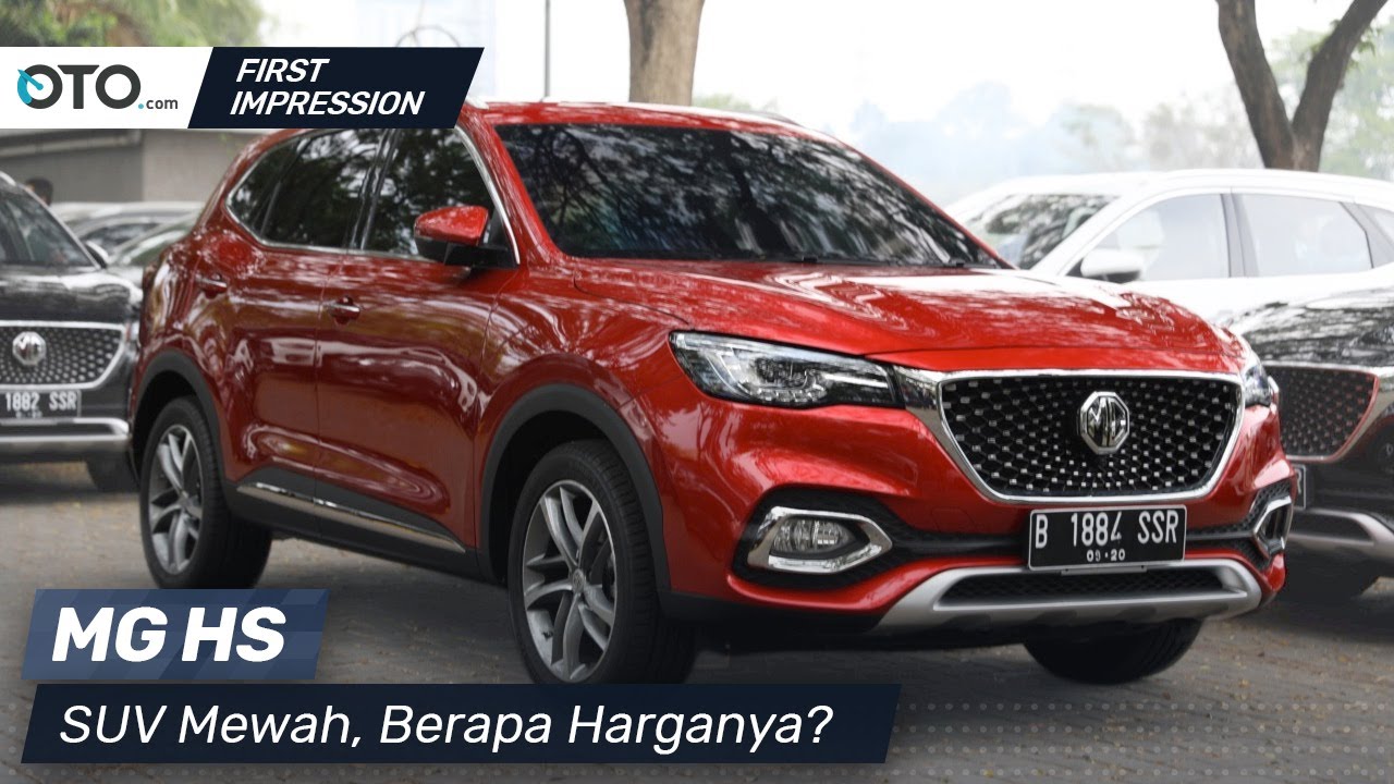 MG HS | First Impression | SUV Mewah, Berapa Harganya? | OTO.com