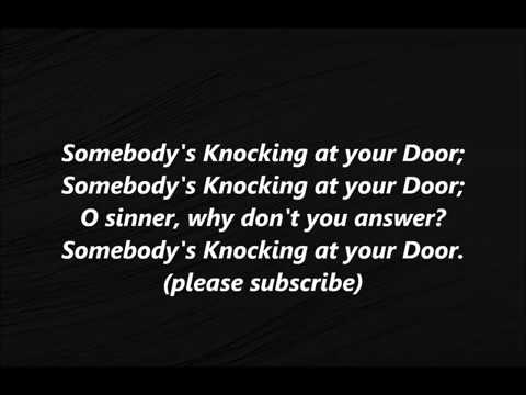 SOMEBODY’S KNOCKING AT YOUR DOOR on my African Spiritual Lyrics Words text trending Sing Along Song