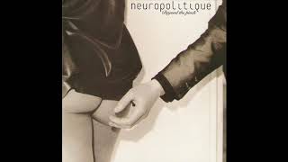 Neuropolitique - Naughty Sisters In Rio