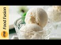 Peshawari Ice Cream Recipe By Food Fusion