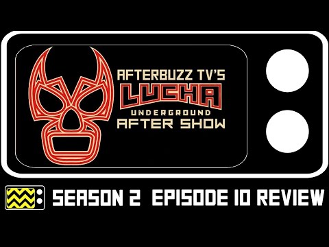 Lucha Underground Season 2 Episode 10 Review & AfterShow | AfterBuzz TV